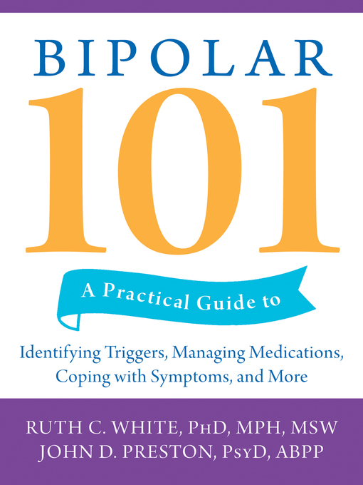 Title details for Bipolar 101 by Ruth C. White - Wait list